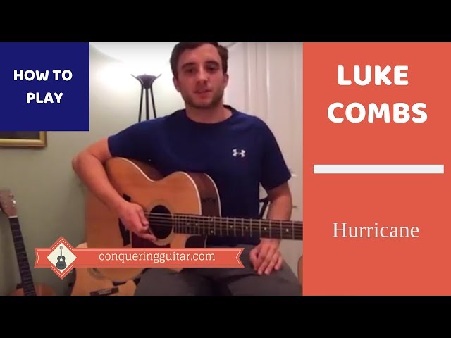 Hurricane | Luke Combs | Guitar Lesson and Tutorial