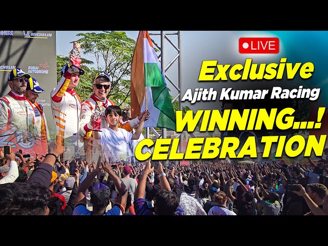 🔴EXCLUSIVE: Proud Winning Moment Ajith Kumar Racing | Ajith Kumar Dubai Race | Tamil Car Dudes