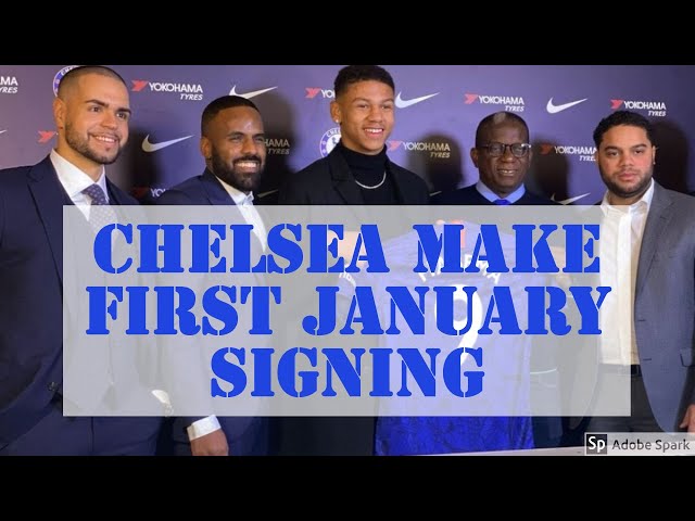 CHELSEA TRANSFER NEWS || CHELSEA MAKE FIRST JANUARY SIGNING