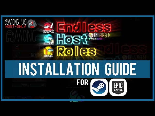 How to Install ENDLESS HOST ROLES (EHR) Among Us mod | Steam or Epic Games