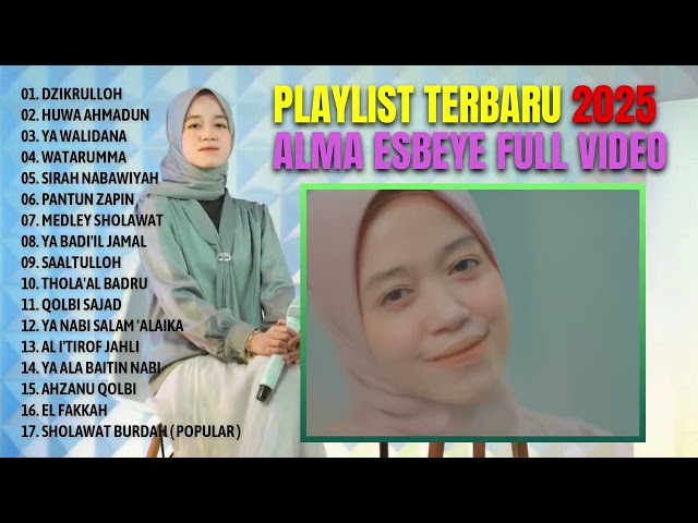 PLAYLIST ALMA ESBEYE TERBARU 2025 FULL ALBUM , GAMBUS TERBARU ESBEYE 2025