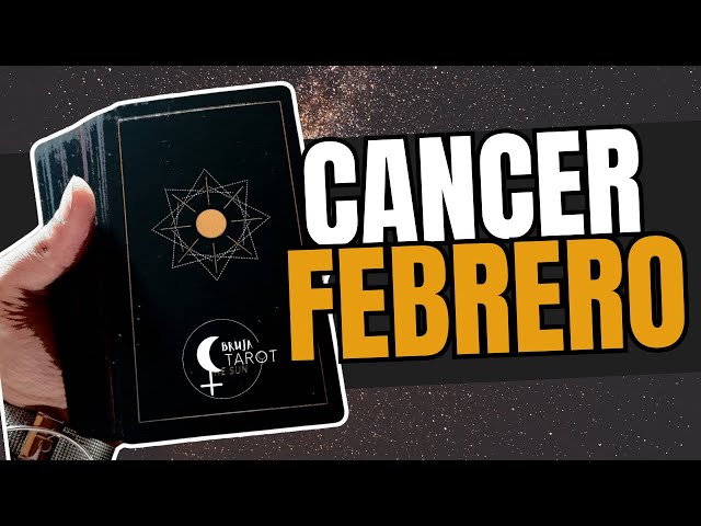 ♋️Cancer Febrero 2025♋️ VALORATE MAS!!