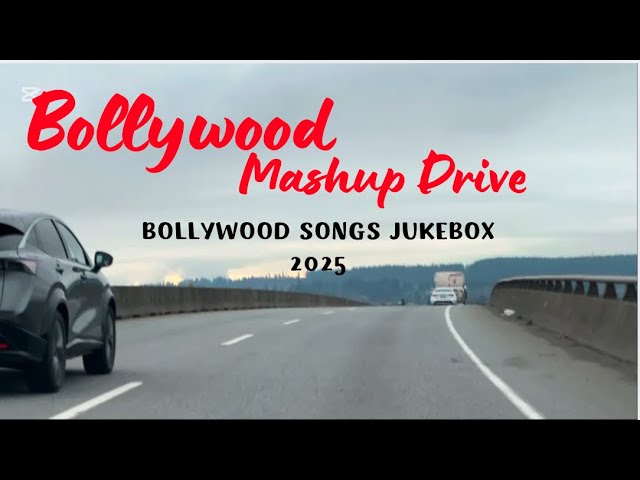 4K] Best of Bollywood Mashup Drive | MEGA MASHUP | Awesome Lofi Remix | ARIJIT SINGH