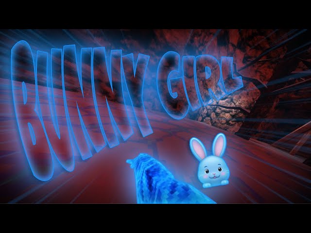 Bunny Girl - A Gorilla Tag Montage