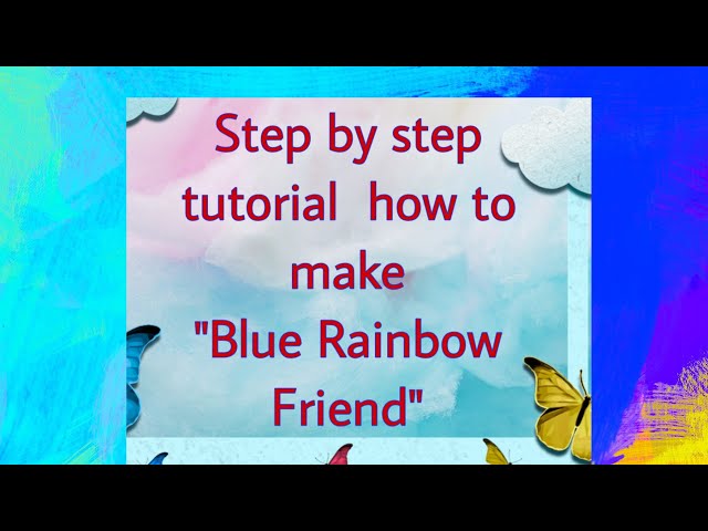 "Blue Rainbow Friend"  #howto #clayarts #bluerainbowfriends