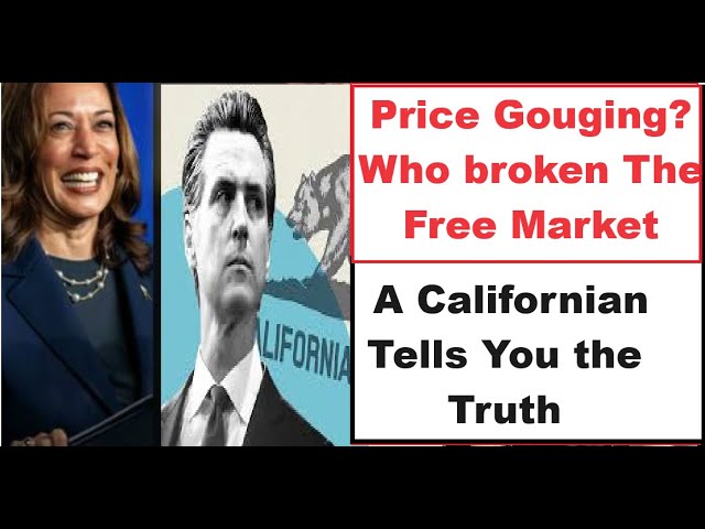 Price Gouging？Price Control A Sick Joke? Stop Harris? A Californian Tells the Truth of Harris Policy