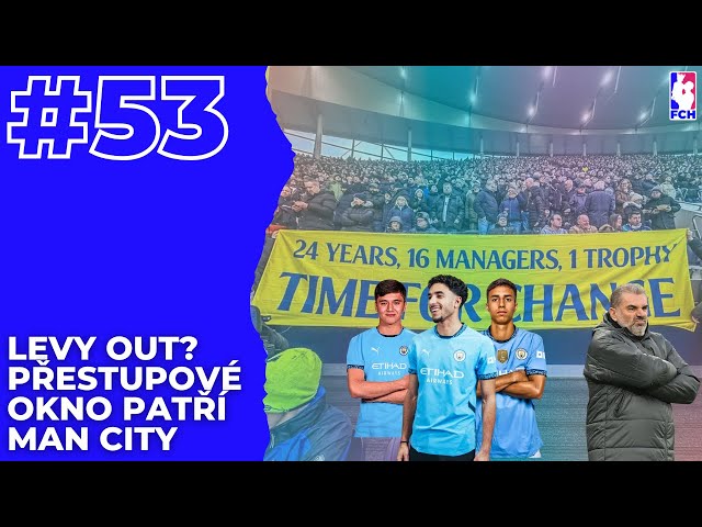 #53 - Levy out? Přestupové okno patří Man city