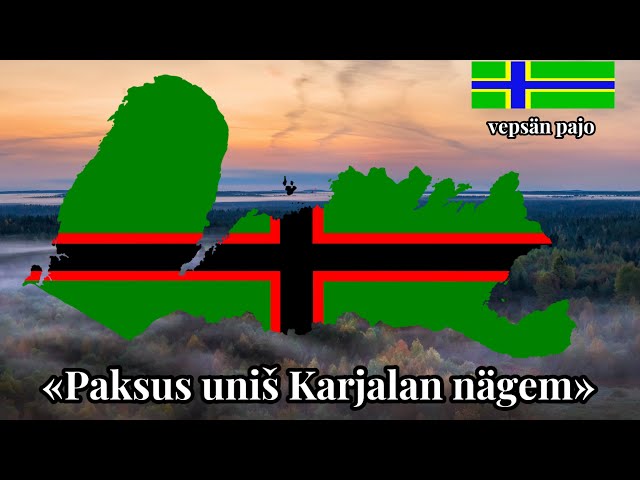 Paksus uniš Karjalan nägem | I’ll dream about Karelia for long time [vepsian version song]