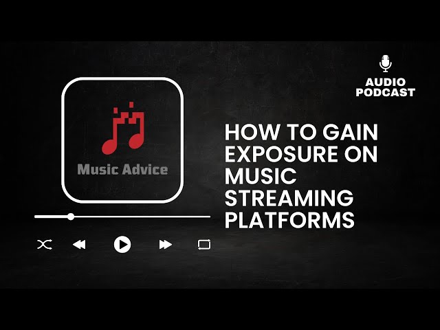 How to Get Exposure on Streaming Platforms (Musicians Guide)