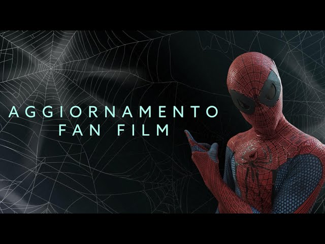 AGGIORNAMENTO FAN FILM DI SPIDER-MAN🕷️🕸️