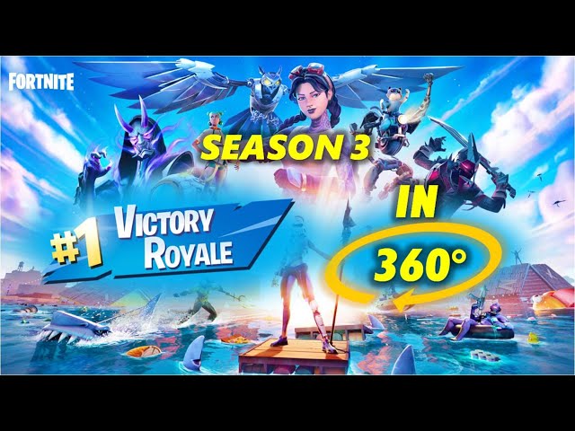 Fortnite Season 3 Victory Royale in 360° - Fortnite in 360 VR