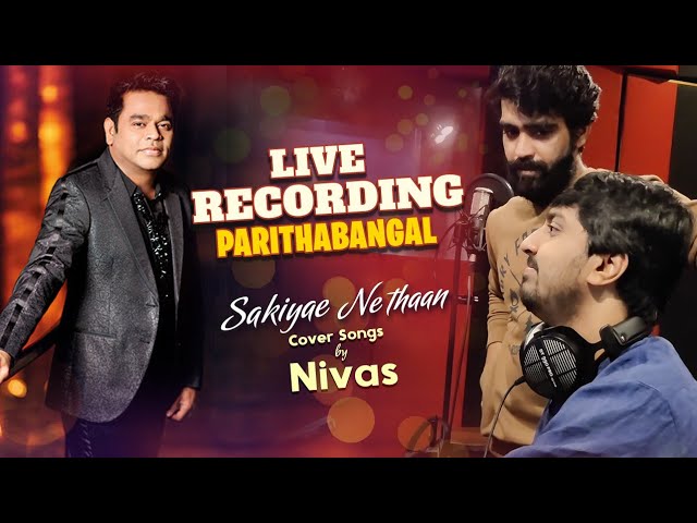 Live Recording Parithabangal | A Funny Musical Vlog | Nivas Revisits | A.R. Rahman Tamil Cover Songs