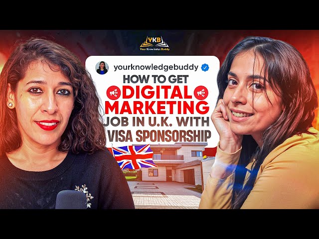 How to get a job in UK with Visa Sponsorship under New Regulations ? Digital Marketing