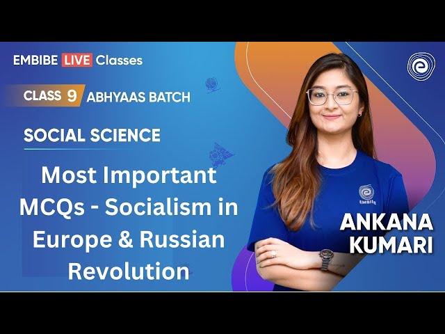 Most Important MCQs -  Socialism in Europe and Russian Revolution | Class 9 Social Science | Ankana