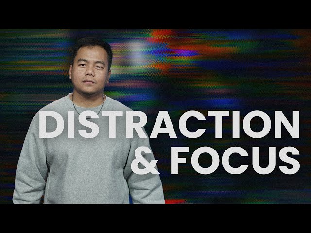 Distraction and Focus | Stephen Prado