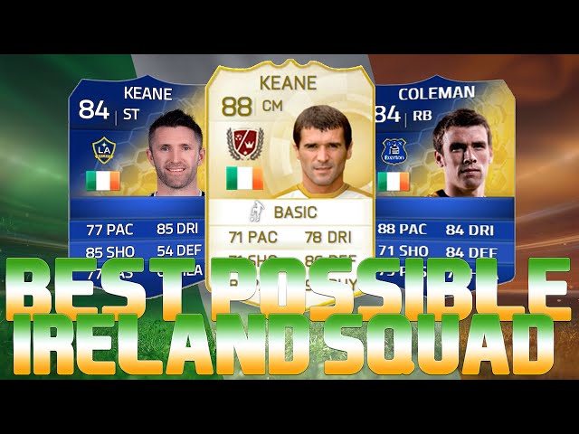 BEST EVER IRELAND SQUAD! w/ Legend KEANE | FIFA GENERATIONS