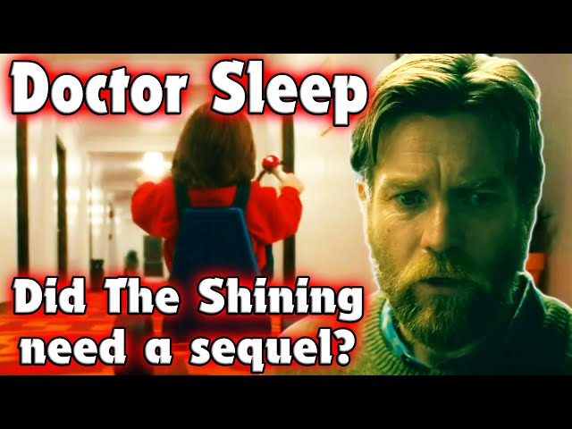 Did THE SHINING need a sequel?? | Doctor Sleep (2019) Review