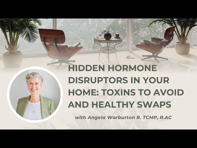 The Hidden Hormone Disruptors: Lurking in Your Home