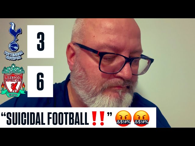 ⚽️ SPURS 3 v 6 LIVERPOOL | 🤬 POST MATCH REACTION “SUICIDAL FOOTBALL‼️” #Spurs #Liverpool #EPL #COYS