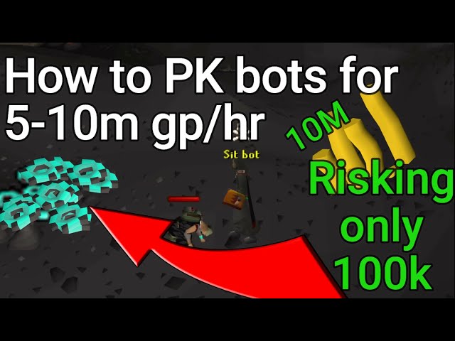 How to PK bots for 5-10m /hr in OSRS Guide | Beginner friendly