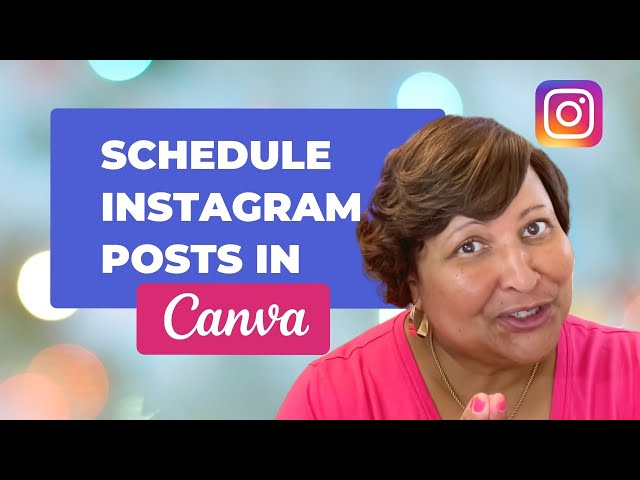 Use Canva or Creator Studio to Schedule Instagram Posts