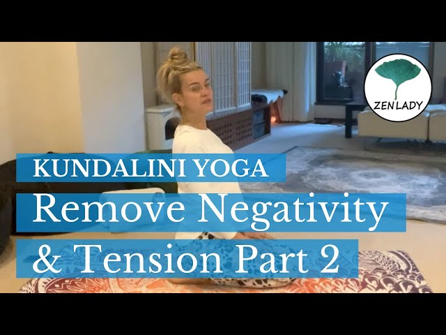 Kundalini Yoga to Remove Negativity & Tension Part 2