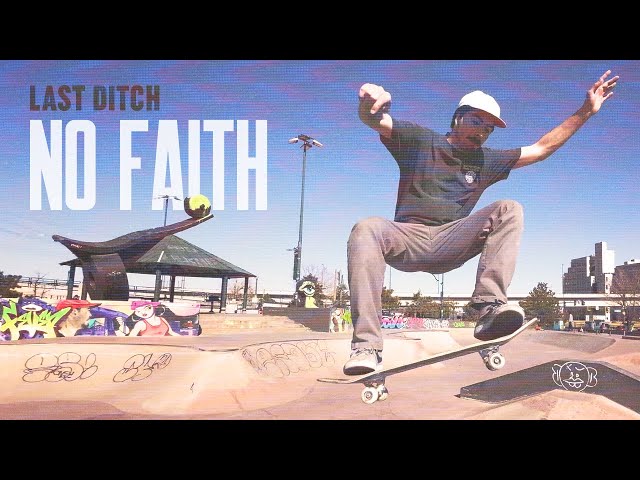 Last Ditch - No Faith (OFFICIAL MUSIC VIDEO)