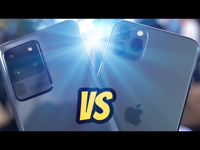 Samsung Galaxy S20 Ultra vs iPhone 11 Pro Max