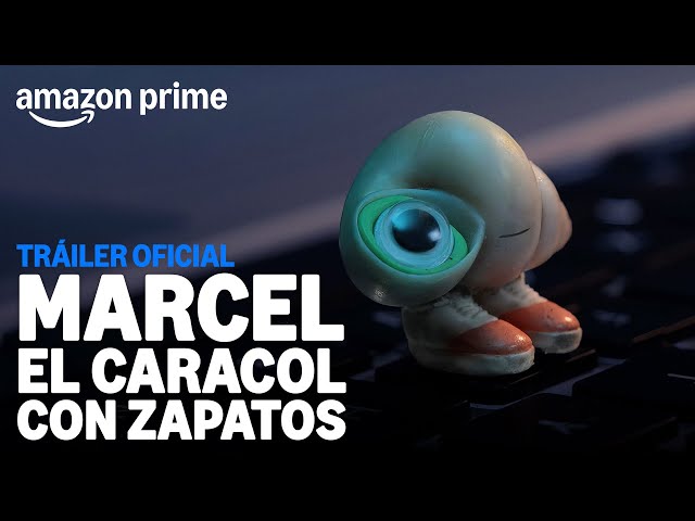 Marcel El caracol con zapatos - Tráiler Oficial - Amazon Prime