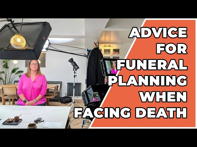 Advice for Funeral Planning When Facing Death | Expert Insights