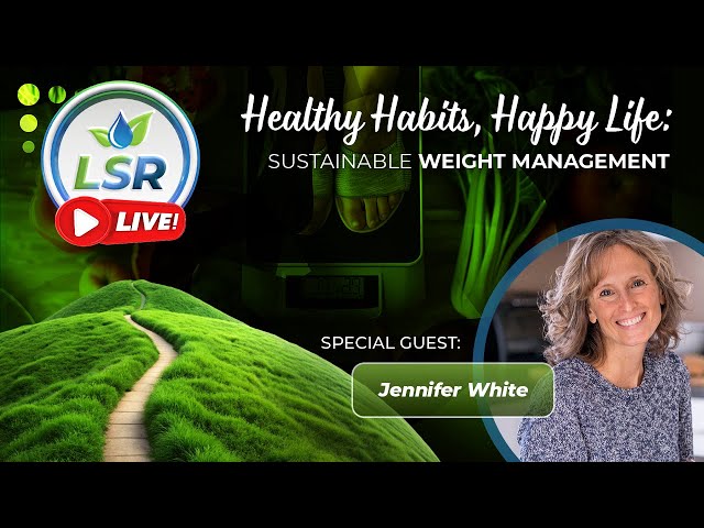 LSR Live! Healthy Cooking and Eating with Jennifer White