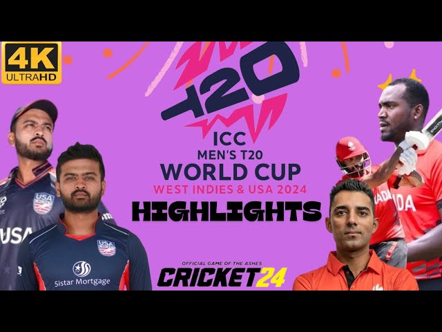 Usa vs Canada T20 world cup Full match Highlights 2024 | Cricket 24