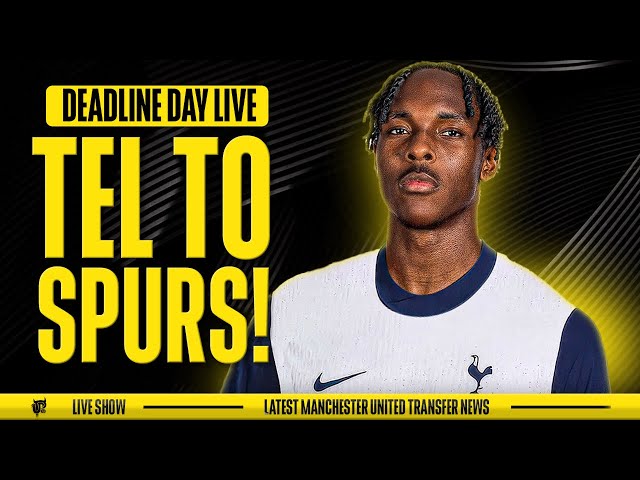 Mathys Tel HERE WE GO...To Spurs On Loan | Deadline Day Live