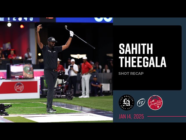 Sahith Theegala | Los Angeles Golf Club | Shot Recap