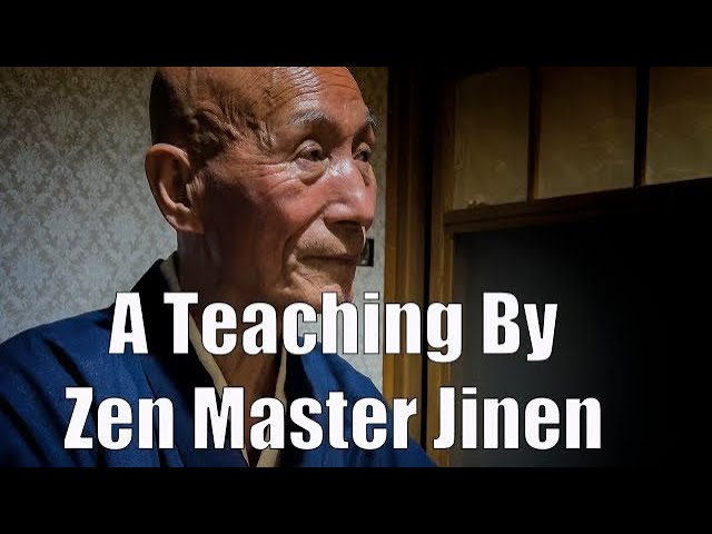 A Teaching By Zen Master Jinen - How can we be in peace in the world?