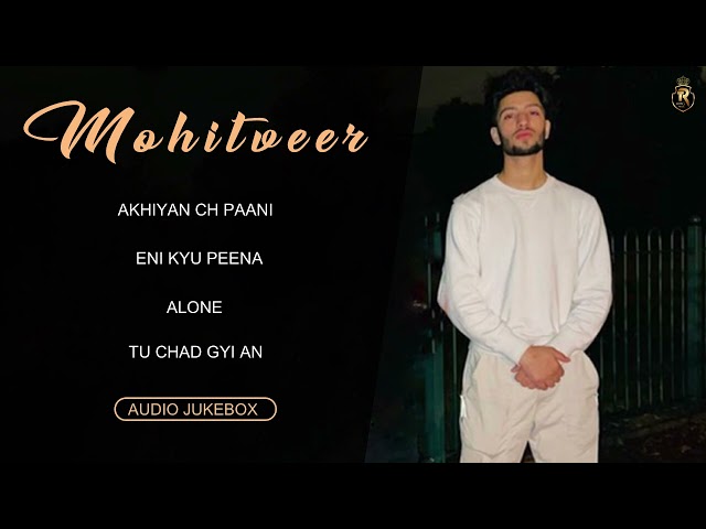 Mohitveer All Songs | Audio Jukebox | Kamboj x All Songs | Best Mohit Veer All Hits Songs