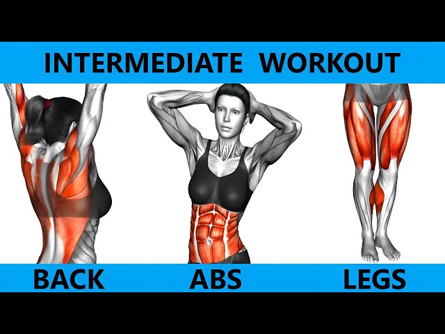 INTERMEDIATE WORKOUT  WOMEN WORKOUT   BACK  ABS  LEGS   MUSCLE BUILDING WORKOUT