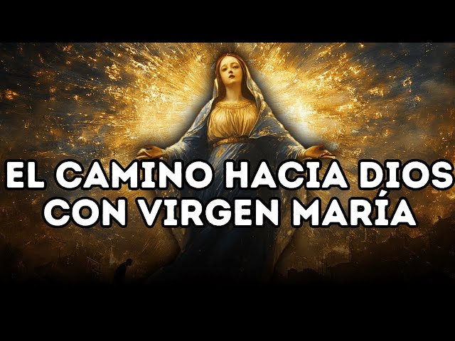 ¿Cómo Virgen María revela el camino hacia Dios?