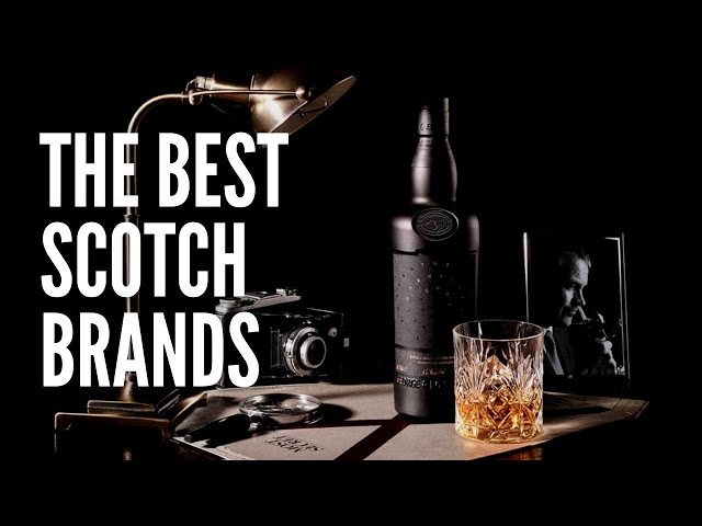 The 12 Best Scotch Brands to Enjoy This Year