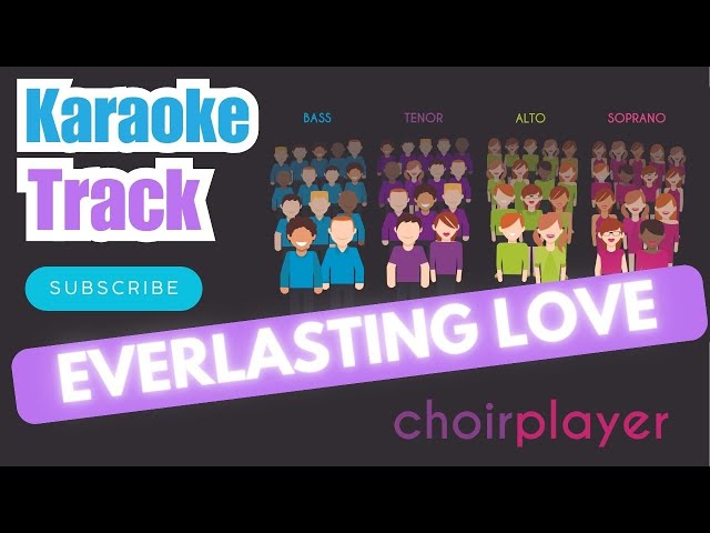 Everlasting Love - Love Affair - SATB C oir Accompaniment  - Backing Karaoke Lyric Track