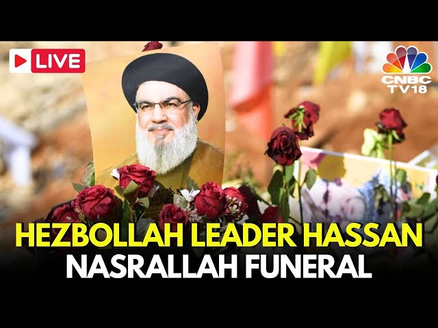 LIVE: Hezbollah Leader Hassan Nasrallah Funeral | Thousands Attend Nasrallah's Funeral | N18G