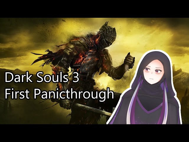 [EN/ID] First Dark Souls 3 Playnicthrough Pt. 9 | Can I Survive Cathedral of the Deep?!