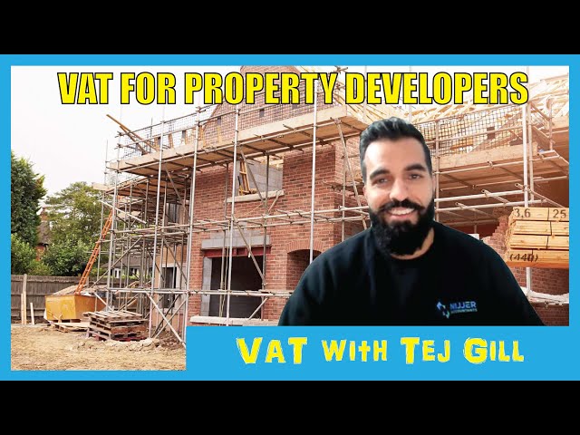 VAT - HOW to pay less VAT if you are a property developer with Tej Gill property investor CA CTA