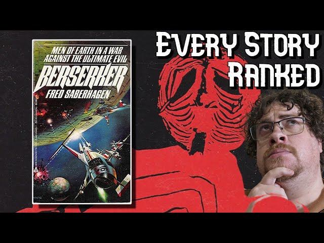 Rating every story in Berserker by Fred Saberhagen - Book Review