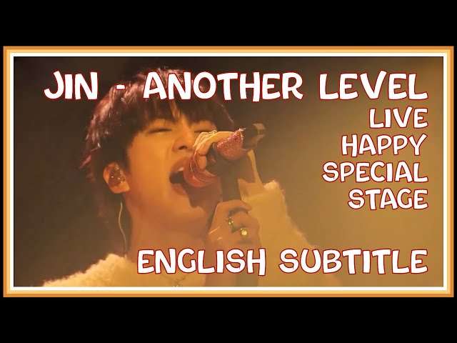 Jin of BTS -  'Another Level' live at [Jin “Happy” Special Stage] 2024 [ENG SUB] [HD]