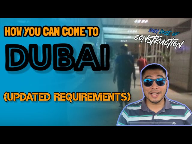 PAANO AKO NAKAPUNTA NG DUBAI WITH UPDATED LIST OF REQUIREMENTS | Daily Dose of Construction