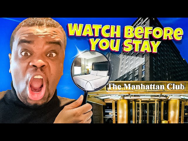 The Reality of Staying The Manhattan Club Timeshare in NYC | Pricey Hidden Fees