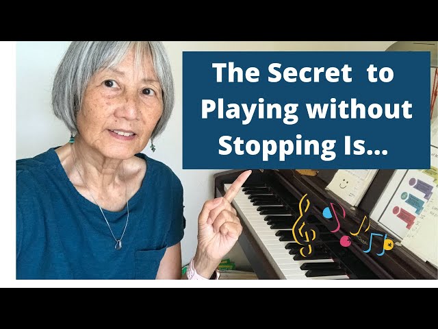 The Secret to Playing Without Stopping Is...