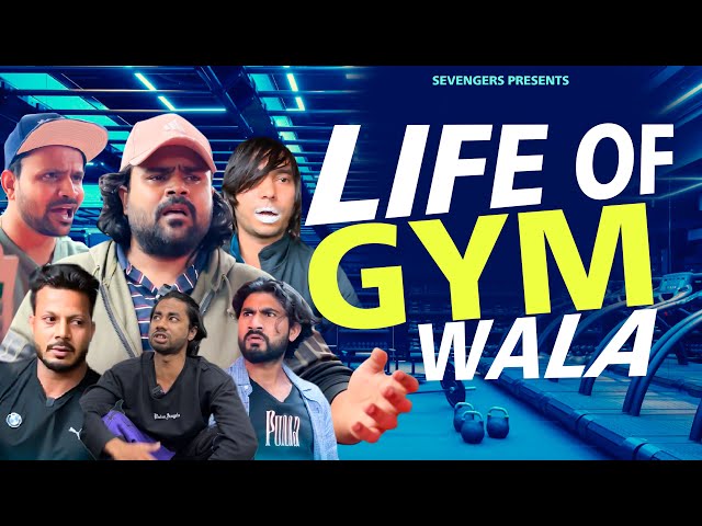 Life Of Gym Wala II OFFICIAL VIDEO II SEVENGERS