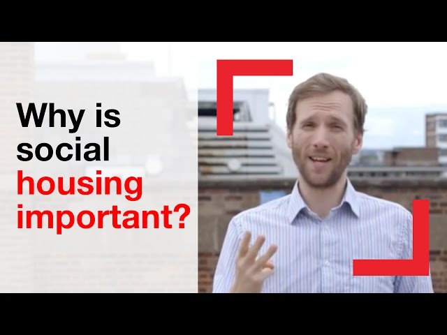 Why is social housing important? | policy | Shelter